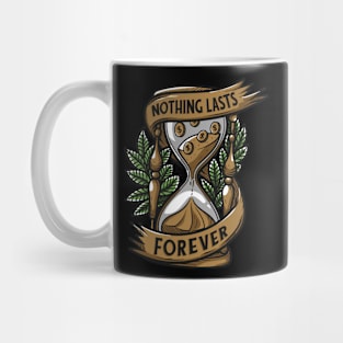 nothing lasts forever vintage design Mug